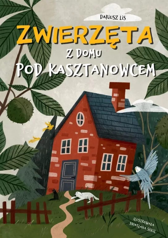 Zwierzęta z domu pod kasztanowcem - tantis.pl