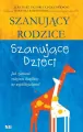 Szanujący rodzice. Szanujące dzieci - tantis.pl