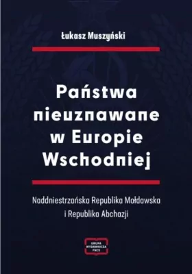 Państwa nieuznawane w Europie Wschodniej