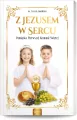 Z Jezusem w sercu. Pamiątka Pierwszej Komunii Św. - tantis.pl