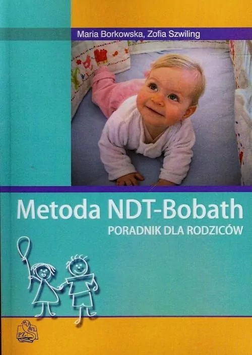 Metoda NDT-Bobath. Poradnik dla rodziców - tantis.pl