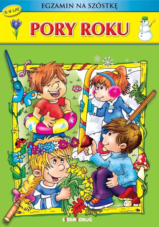 PORY ROKU EGZAMIN NA SZÓSTKĘ - tantis.pl