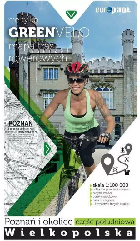 Poznań i okolice, część południowa. Wielkopolska. Nie tylko Green Velo - tantis.pl