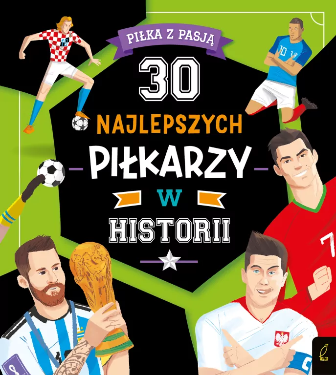 30 najlepszych klubów piłkarskich w historii. Piłka z pasją - tantis.pl