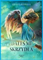 Dałeś mi skrzydła - tantis.pl