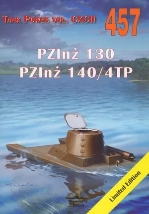 PZInż 130. PZInż 140/4TP. Tank Power vol. 457 - tantis.pl
