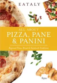 Eataly: All About Pizza, Pane & Panini - tantis.pl