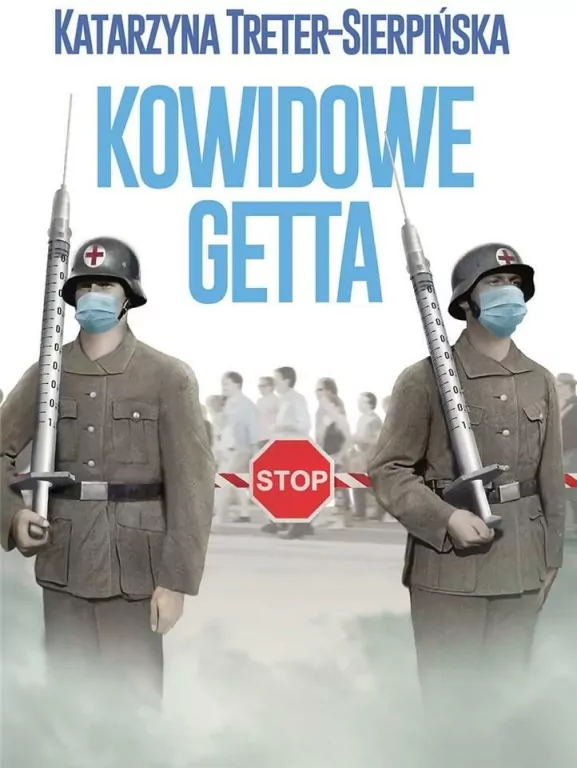 Kowidowe getta - tantis.pl