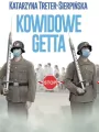 Kowidowe getta - tantis.pl