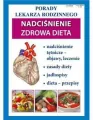 Nadciśnienie. Zdrowa dieta. Porady lekarza rodzinnego. Nr 155 - tantis.pl