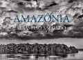 Sebastiao Salgado. Amazonia wer. angielska - tantis.pl