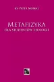 Metafizyka dla studentów teologii - tantis.pl