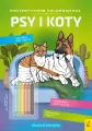 Psy i koty. Fantastyczne kolorowanki - tantis.pl