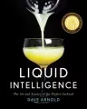 Image for Liquid Intelligence. The Art and Science of the Perfect Cocktail - tantis.pl