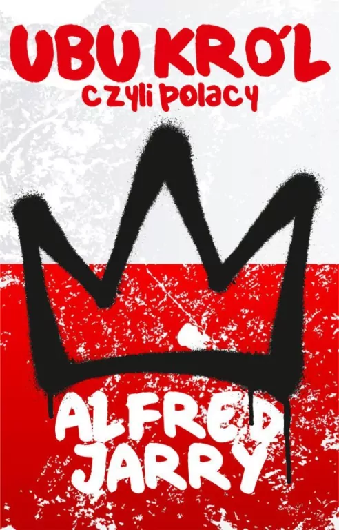 Ubu Król czyli Polacy - tantis.pl