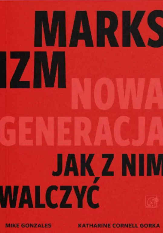 Marksizm: nowa generacja. Jak z nim walczyć? - tantis.pl