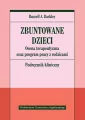 Zbuntowane dzieci. Ocena terapeutyczna oraz program pracy z rodzicami. Podręcznik kliniczny - tantis.pl
