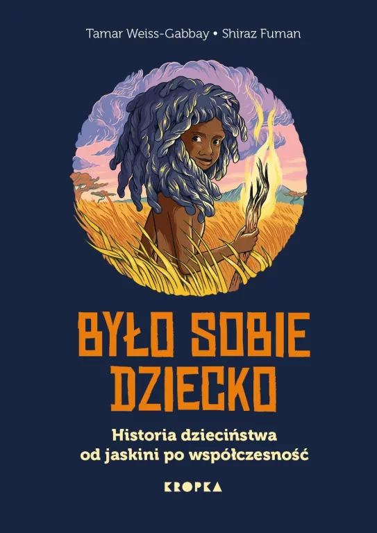 Było sobie dziecko. Historia dzieciństwa od... - tantis.pl