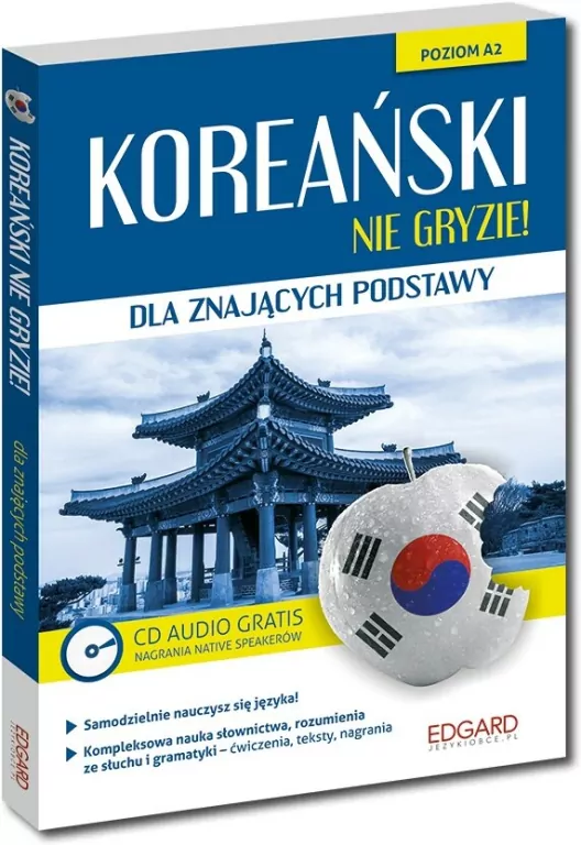 Koreański nie gryzie! + CD. Dla znających podstawy. Poziom A2 - tantis.pl
