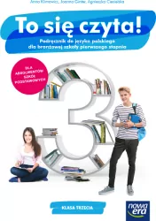 To się czyta! 3. Podręcznik do języka polskiego dla branżowej szkoły pierwszego stopnia. Klasa trzecia