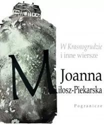 W Krasnogrudzie i inne wiersze