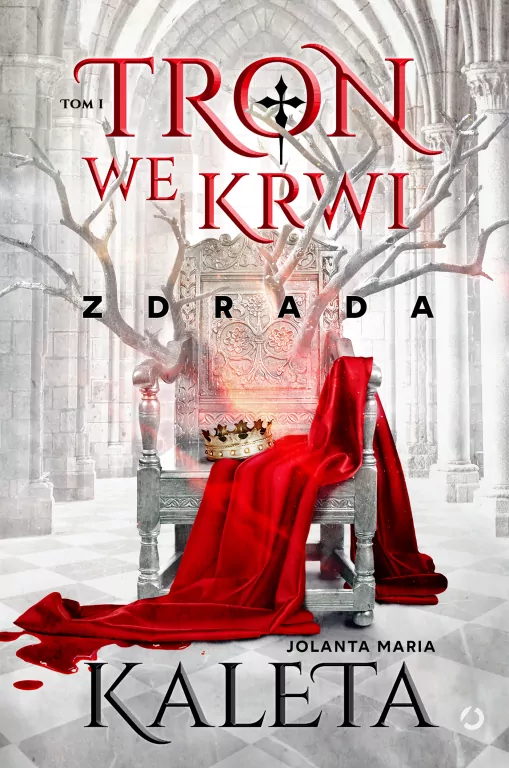 Zdrada. Tron we krwi. Tom 1 - tantis.pl