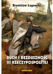 Duch i bezduszność III Rzeczypospolitej - tantis.pl