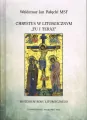 Chrystus w liturgicznym "tu i teraz". Misterium roku liturgicznego - tantis.pl
