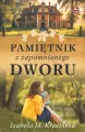 Pamiętnik z zapomnianego dworu - tantis.pl
