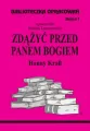 Zdążyć przed Panem Bogiem. Biblioteczka opracowań nr 7 - tantis.pl