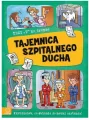 Tajemnica szpitalnego ducha. Trzy T na tropie - tantis.pl