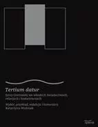 Tertium datur. Jerzy Grotowski we włoskich świadectwach, relacjach i komentarzach - tantis.pl