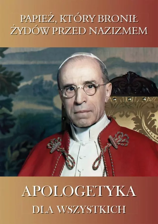 Apologetyka dla wszystkich 4 Papież, który bronił - tantis.pl