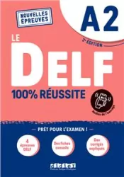 DELF 100% reussite A2 + online
