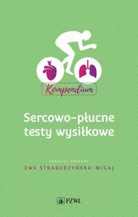 Sercowo-płucne testy wysiłkowe. Kompendium - tantis.pl