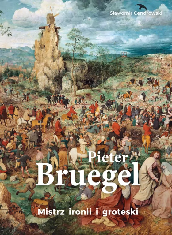 Pieter Bruegel. Mistrz ironii i groteski - tantis.pl
