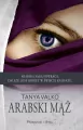 Arabski mąż. Arabska saga. Tom 6 - tantis.pl