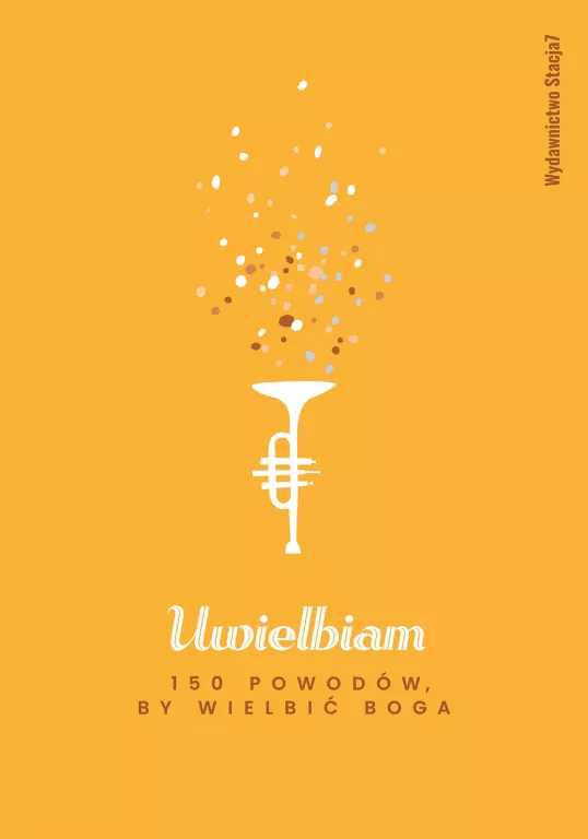 Uwielbiam. 150 powodów by wielbić Boga - tantis.pl