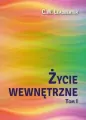 Życie wewnętrzne. Tom 1 - tantis.pl
