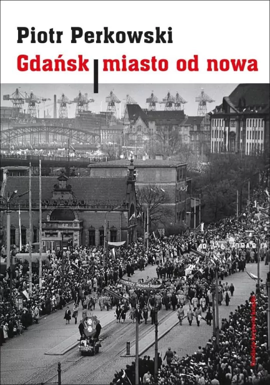 Gdańsk, miasto od nowa - tantis.pl