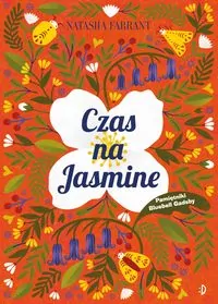 Czas na Jasmine. Pamiętniki Bluebell Gadsby. Tom 4 - tantis.pl