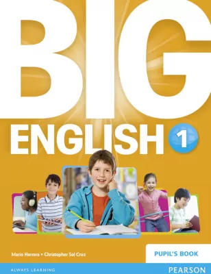 Język angielski - Big English 1. Pupil's Book. Podręcznik. Język angielski