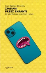 Zjadani przez ekrany! Psychologia i wiara