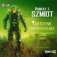 Uderzenie wyprzedzające. Pola dawno zapomnianych bitew: Bukowski. Tom 2. Audiobook - tantis.pl