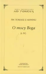 O mocy Boga. Ad Fontes. Tom 4