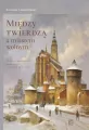 Między twierdzą a miastem wolnym. Miasto i mieszkańcy Świdnicy w latach 1815-1870 - tantis.pl