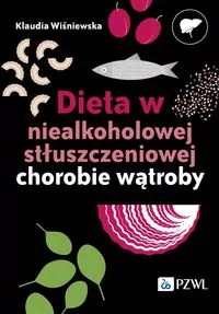 Dieta w niealkoholowej stłuszczeniowej chorobie wątroby - tantis.pl