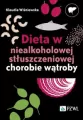 Dieta w niealkoholowej stłuszczeniowej chorobie wątroby - tantis.pl