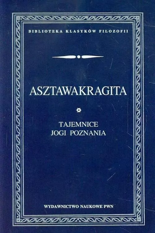 Asztawakragita. Tajemnice jogi poznania - tantis.pl