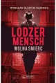 Lodzermensch. Wolna śmierć - tantis.pl